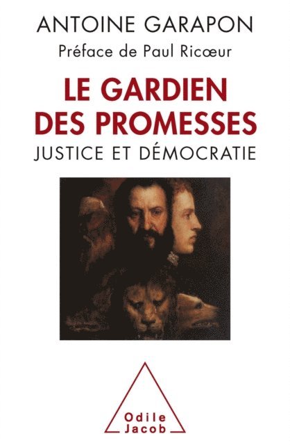 Antoine Garapon - Le Gardien des promesses, E-bok