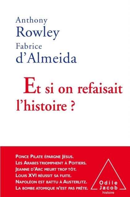 Fabrice d'Almeida, Anthony Rowley - Et si on refaisait l’histoire ?, E-bok