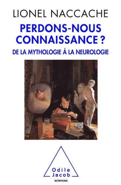 Lionel Naccache - Perdons-nous connaissance ?, E-bok