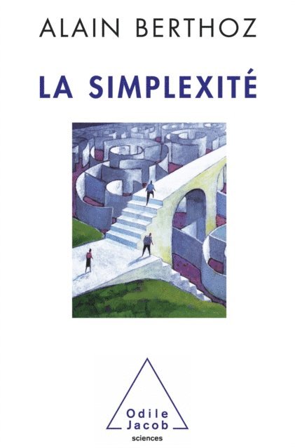 Alain Berthoz - La Simplexité, E-bok