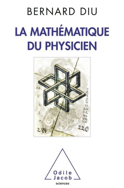 Bernard Diu - La Mathématique du physicien, E-bok