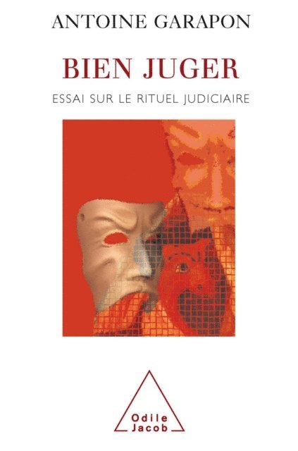 Antoine Garapon - Bien juger, E-bok