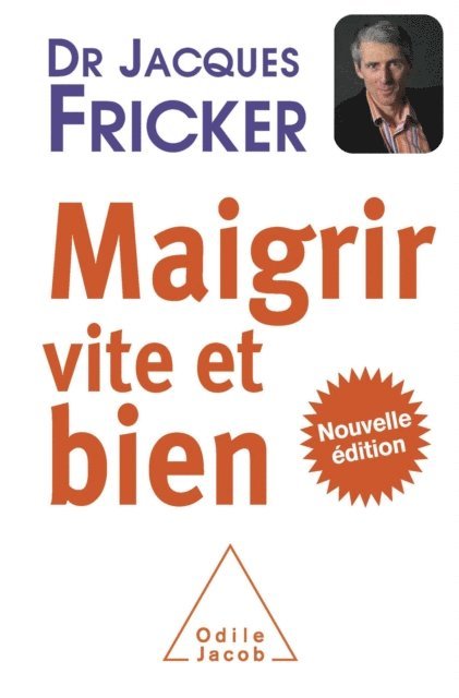 Jacques Fricker - Maigrir vite et bien, E-bok
