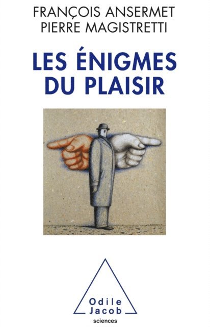 Pierre Magistretti, Francois Ansermet - Les Énigmes du plaisir, E-bok