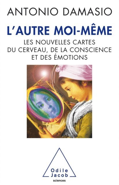 Antonio R. Damasio - L' Autre moi-même, E-bok