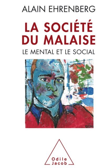 Alain Ehrenberg - La Société du malaise, E-bok