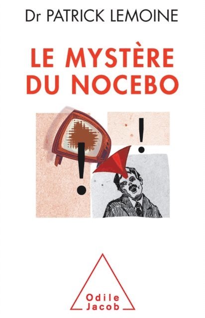 Patrick Lemoine - Le Mystère du nocebo, E-bok