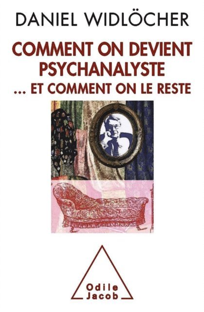 Daniel Widlocher - Comment on devient psychanalyste, E-bok