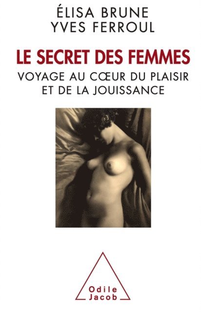 Yves Ferroul, Elisa Brune - Le Secret des femmes, E-bok