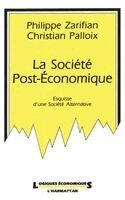 Palloix Christian - société post-économique, esquisse d'une société alternative, Häftad
