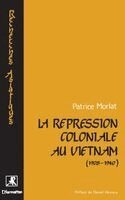 répression coloniale au Vietnam (1908-1940)