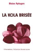 kola brisée
