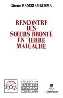 Randriam Beloma Ginette - Rencontre des soeurs Brontë en terre malgache, Häftad