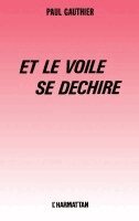 Paul Gauthier - Et le voile se déchire, Häftad