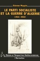 Maquin Etienne - parti socialiste et la guerre d'Algérie, Häftad