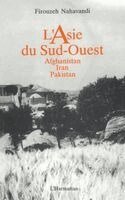 Firouzeh Nahavandi - L'Asie du sud-ouest, Häftad. Tillgänglighet: Lägg i varukorg