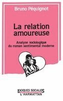 Bruno Péquignot - relation amoureuse, Häftad