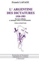 Franck Lafage - L'Argentine des dictatures 1930 - 1983, Häftad