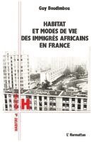 Boudimbou Guy - Habitat et modes de vie des immigrés africains en France, Häftad. Tillgänglighet: Lägg i varukorg
