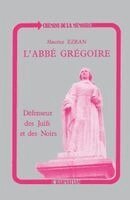 L'abbé Grégoire, défenseur des Juifs et des Noirs