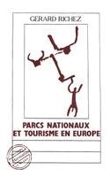 Richez Gerard - Parcs nationaux et tourisme en Europe, Häftad. Tillgänglighet: Lägg i varukorg