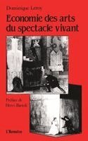 Dominique Leroy - Economie des arts du spectacle vivant, Häftad