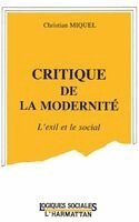 Christian Miquel - Critique de la modernité, Häftad