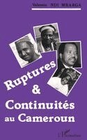 Valentin Ndi Mbarga - Ruptures et continuités au Cameroun, Häftad