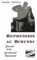 Venerand Ndegeya - Répression au Burundi, Häftad