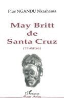 Pius Ngandu Nkashama - May Britt de Santa Cruz, Häftad