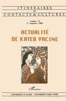 Actualité de Kateb Yacine