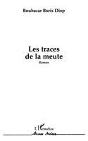 Les traces de la meute