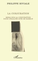 Philippe Riviale - conjuration, Häftad