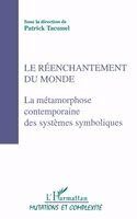 réenchantement du monde