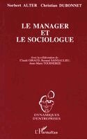 Norbert Alter - manager et le sociologue, Häftad