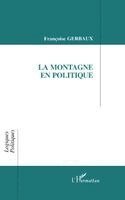 Françoise Gerbaux - montagne en politique, Häftad