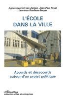Agnaes Henriot-Van Zanten - L'école dans la ville, Häftad
