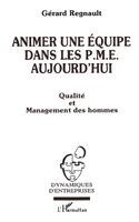 Animer une équipe dans les PME aujourd'hui