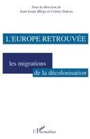 Miege Jean-Louis - L'Europe retrouvée, Häftad