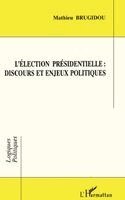 L'élection présidentielle