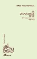 décadentisme grec dans les oeuvres en prose (1894-1912)