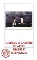 TBD - Tourisme et Caraibes, Häftad