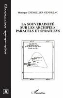 souveraineté sur les archipels Paracels et Spratleys