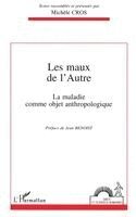 Michele Cros - Les maux de l'autre, Häftad. Tillgänglighet: Lägg i varukorg