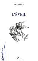 Michael Ballé - L'éveil, Häftad