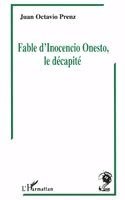 Prenz Jean Octavio - Fables d'Inocencio Onesto, le décapité, Häftad. Tillgänglighet: Lägg i varukorg