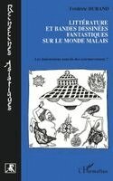 Frederic Durand - Littérature et bandes dessinées fantastiques sur le monde malais, Häftad