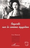 Yves Thoraval - Regards sur le cinéma égyptien, Häftad