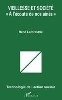 Laforestrie Rene - Vieillesse Et Société a l'Écoute de Nos Aînés, Häftad. Tillgänglighet: Lägg i varukorg
