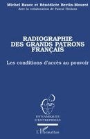 Michel Bauer - Radiographie Des Grands Patrons Francais, Häftad